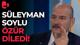 Süleyman Soylu özür diledi!