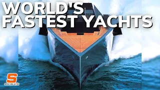 The World's Fastest Yachts