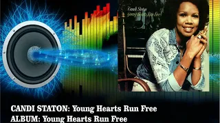 Candi Staton - Young Hearts Run Free  (Radio Version)