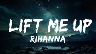 Rihanna - Lift Me Up (Lyrics)  |  30 Mins. Top Vibe music