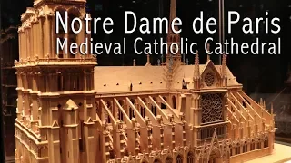 Notre Dame de Paris-Medieval Catholic Cathedral