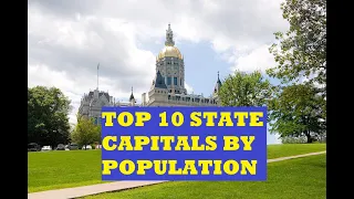 Top 10 State Capitals by Population