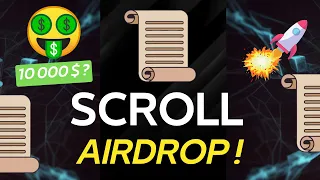 Comment gagner jusqu'à 10 000$ grâce au AIRDROP SCROLL ? 🤑 Les étapes pour être éligible !🚀 [TUTO]