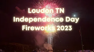 Loudon TN Fireworks July 3 Independence Day 2023