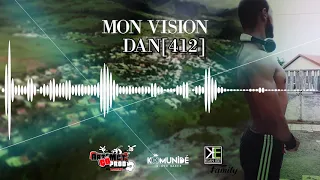 (Audio Officiel) Mon Vision -- Dan