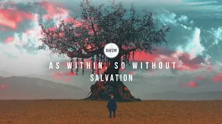 As Within, So Without - Salvation (Full Album Stream)