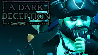 Sea of Thieves Adventure 12: A Dark Deception - Full Gameplay Walkthrough