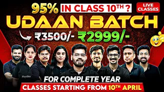 Launching Class 10th UDAAN Batch 🔥 | Score 95% Above? JOIN @2999/- For Complete Year Course