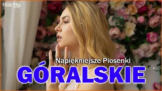 Góralskie Piosenki Nowosci 2023 🌞 Najnowsze Hity Góralskie 🌞 Składanka Baciary Góralskie Hity