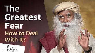 The Greatest Fear – How to Deal with It? | Sadhguru | Shemaroo Spiritual Life