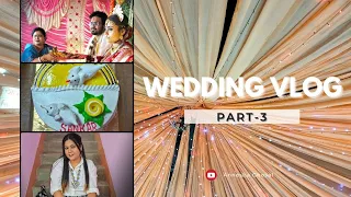 Bengali Bodhu Baran | Surprise Birthday | Wedding Vlog | Part-3 | Family Vlog | Bengali Wedding Vlog