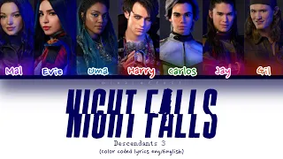 Night Falls Descendants 3 Lyrics (Eng/English) Color Coded Lyrics