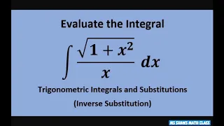 Evaluate the Integral (sqrt(1+x^2))/x dx Trigonometric Substitution.