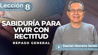 DANIEL HERRERA - LECCIÓN ESCUELA SABÁTICA - INTRODUCCIÓN 8- TRIMESTRE 1-2024