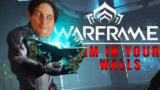 WARFRAME MEMES | IM IN YOUR WALLS