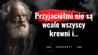 Niezwykłe cytaty i przemyślenia Demokryta - mądrość starożytnego greckiego filozofa i naukowca.