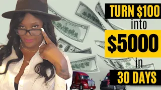 How To Turn $100 Into $5000 in 30 DAYS | Freight Dispatcher Training 2022