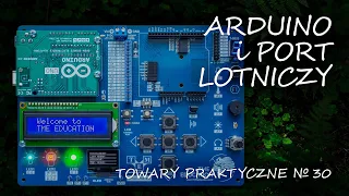 Arduino 18: PŁYTKA EDUKACYJNA