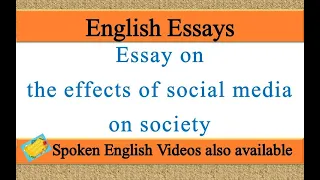 Write an essay on the effects of social media on society in english | effects of social media essay