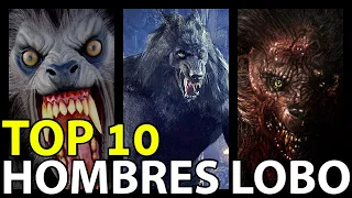 ▶ TOP 10 HOMBRES LOBO mas FUERTES de las películas