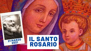 🔴  Santo Rosario 21 marzo 2021 recitato da fra Carlo Laborde