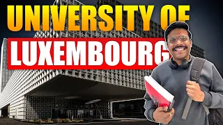 UNIVERSITY OF LUXEMBOURG | ADMISSION OPEN 2024 | INTAKE | ELIGIBILITY CRITERIA