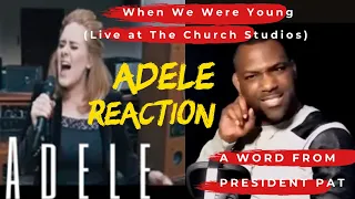 Adele - When We Were Young (Live at The Church Studios)-REACTION VIDEO