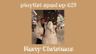 If someone asks you to play music, play this Christmas playlist | playlist sped up audios #9