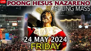 LIVE: Quiapo Church Mass Today - 24 May 2024 (Friday) HEALING MASS