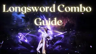 Longsword Combo Guide - 长剑连招教学 [永劫无间 NARAKA]