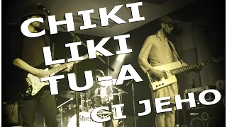 Chiki Liki Tu-a - Ci Jeho (live video sa tomu údajne hovorí)