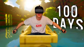 I Spent 100 Days In Realistic VR Minecraft