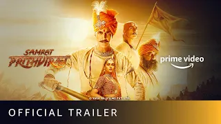 Samrat Prithviraj - Official Trailer | Akshay Kumar, Sanjay Dutt, Manushi Chhillar, Sonu Sood