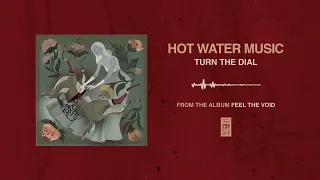 Hot Water Music "Turn the Dial"