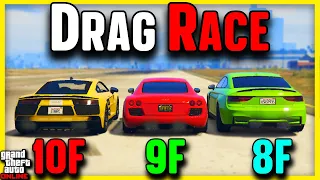 10F vs 9F vs 8F DRAG RACE!