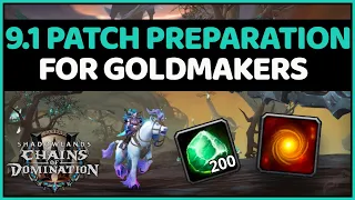 Important Things To PREPARE for Goldmaking In Patch 9.1 | Shadowlands Goldmaking Guide