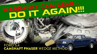 Ford 5.4 Camshaft Phaser and Timing Chain-Wedge Method