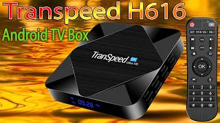 Новый бюджетный TV Box Transpeed H616 на ANDROID 10.0 Стоит ли покупать? Обзор