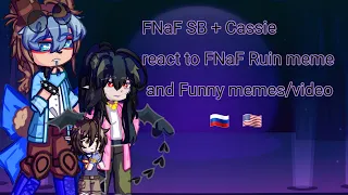 ||🇷🇺🇺🇸||FNaF SB + Cassie react to FNaf Ruin meme and Funny memes||Merlin club rússneshka||