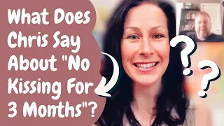 "No Kissing For 3 Months?!" Chris Tells What He Thinks  | Canada's Dating Coach | Chantal Heide