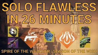 Solo Flawless Spire of the Watcher in 26 Minutes on Hunter | Season of the Wish (Destiny 2)