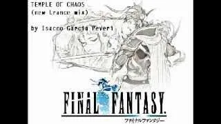 [Final Fantasy I] - CHAOS SHRINE (Isacco Trance remix)