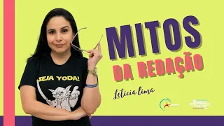 MITOS DA REDAÇÃO | PROFESSORA LETÍCIA LIMA