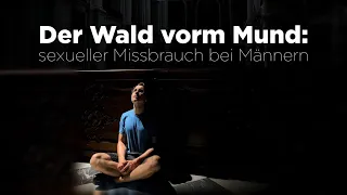 Der Wald vorm Mund - sexueller Missbrauch bei Männern: Podcast VLTT #4