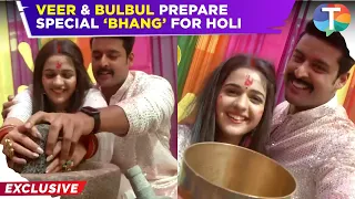 Mera Balam Thanedaar’s Veer & Bulbul prepare SPECIAL ‘Bhang’ for Holi & share their memories