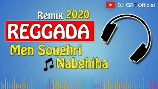 New REGGADA 2020 - Men Soughri Nabghiha (Remix By DJ GR7) | جديد روميكس الركادة - من صغري نبغيها