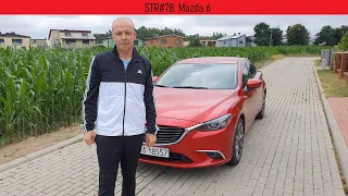 STR#78: 90 000 km Mazdą 6 2.5 192 - jakość czy jakoś?