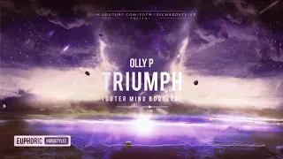 Olly P - Triumph (Outer Mind Bootleg) [Free Release]