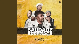 Saudade Arregaça