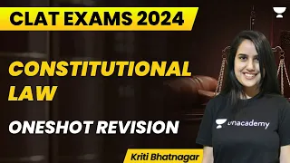 Constitutional Law | One Shot Revision | Kriti Bhatnagar
